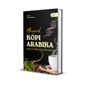 Mengenal Kopi Arabika dengan Biologi Molekuler