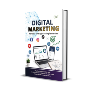 Digital Marketing (Konsep, Strategi dan Implementasi)