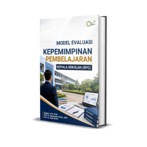 Model Evaluasi Kepemimpinan Pembelajaran Kepala Sekolah (KPC)